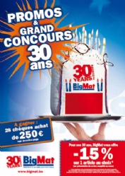 BIGMAT FOLDER - 30 ANS CA SE FETE - PROMOTIONS GENERALES SUR UNE GRANDE VARIETE DE PRODUITS